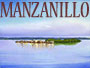 Manzanillo by the bay